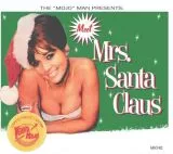 V/A - The "Mojo" Man Presents Meet Mrs. Santa Claus