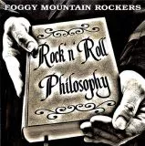 Foggy Mountain Rockers - Rock 'n' Roll Philosophy