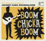 V/A - Boom Chicka Boom - The UltimateCollection Of Johnny Cash Soundalikes