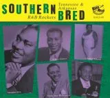 V/A - Southern Bred Vol. 23 Tennessee & Arkansas R & B Rockers