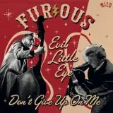 Furious - Evil Little Eye