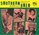V/A - Southern Bred Vol. 24 Tennessee & Arkansas R & B Rockers