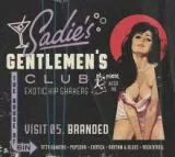 V/A - Sadie's Gentlemen's Club Visit 05 Branded