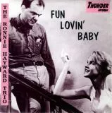Ronnie Hayward Trio - Fun Lovin' Baby