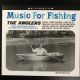Anglers, The - Music For Fishing