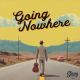Royal We, The - Going Nowhere Royal We, The - Going Nowhere