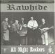 Rawhide - All Night Rockers
