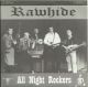 Rawhide - All Night Rockers Rawhide - All Night Rockers