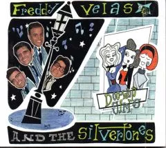 Freddy Velas and The Silvertones - Doo-Wop Girls