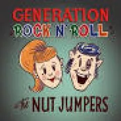 Nut Jumpers, The - Generation Rock n' Roll