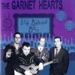 Garnet Hearts, The - Life Behind Bars