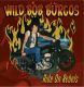 Wild Bob Burgos - Ride On Rebels