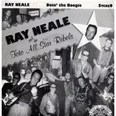 Ray Neale and The Toto All Star Rebels - Doin' The Boogie