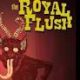 Royal Flush, The - Just A Bottle Of Booze