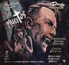 Los Muertos - Something Strange Going On