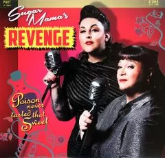 Sugar Mama's Revenge - Poison Never Tasted That Sweet