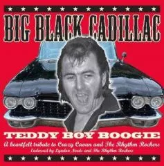 Big Black Cadillac - Teddy Boy Boogie