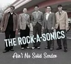 Rock-A-Sonics, The - Ain't No Solid Sender