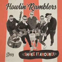 Howlin' Ramblers - Shake It Around!