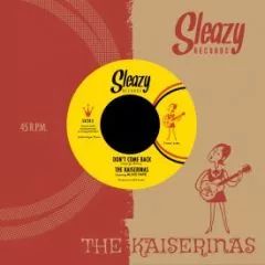 Kaiserinas, The - Don't Come Back