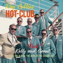 Ray Collins' Hot-Club - Kelly and Grant