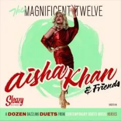 Aisha Khan & Friends - The Magnificent Twelve