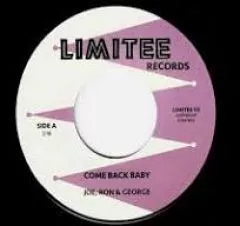 Joe, Ron & George - Come Back Baby
