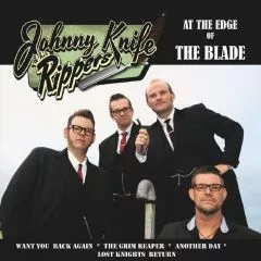 Johnny Knife & his Rippers - At The Edge Of The Blade