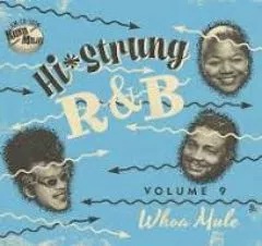 V/A - Hi-Strung R & B Vol.9 (Whoa Mule)