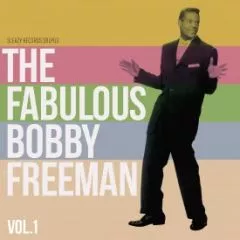 Bobby Freeman - The Fabulous Vol.1