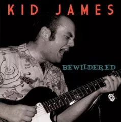 Kid James - Bewildered