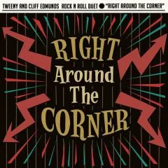 Tweeny and Cliff Edmonds - Right Around The Corner