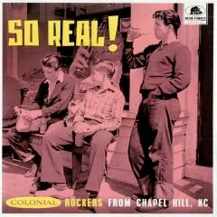 V/A - So Real! Colonial Rockers From Chapel Hill, NC