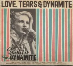 Lesly's Dynamite - Love, Tears & Dynamite