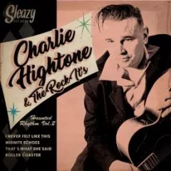 Charlie Hightone & The Rock It's - Haunted Rhythm Vol.2