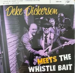 Deke Dickerson - Meets The Whistle Bait