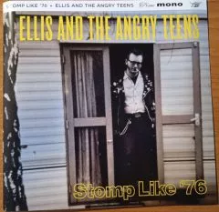 Ellis and The Angry Teens - Stomp Like '76
