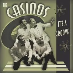 Casinos, The - It's A Groove