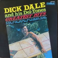 Dick Dale & his Del-Tones - Greatest Hits