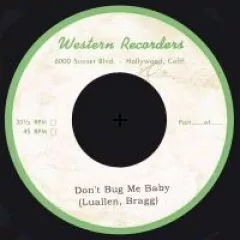 Unknown Artist - Don't Bug Me Baby