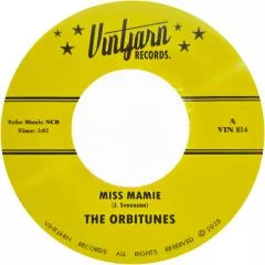Orbitunes, The - Miss Mamie