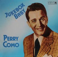 Perry Como - Jukebox Baby