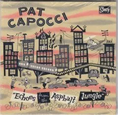 Pat Capocci - Echoes From The Asphalt Jungle