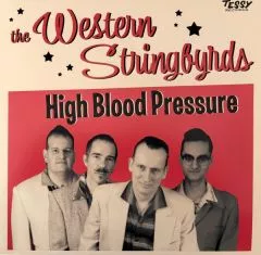 Western Stringbyrds - High Blood Pressure