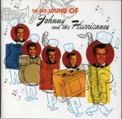 Johnny and The Hurricanes - The Big Sound Of