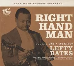 V/A - Right Hand Man Vol.1 (Lefty Bates 1939-1960)