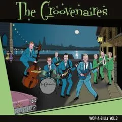 Groovenaires, The - Wop-A-Billy Vol.2