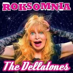 Dellatones, The - Roksomnia