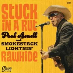 Paul Ansell and Smokestack Lightnin' - Stuck In A Rut