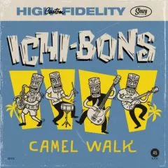 Ichi-Bons - Camel Walk